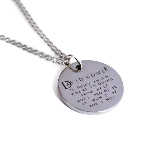David Bowie "I Don't Know Where I'm Going From Here" Quote Necklace